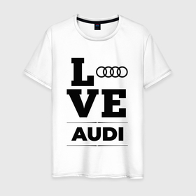Мужская футболка хлопок с принтом Audi Love Classic , 100% хлопок | прямой крой, круглый вырез горловины, длина до линии бедер, слегка спущенное плечо. | Тематика изображения на принте: 