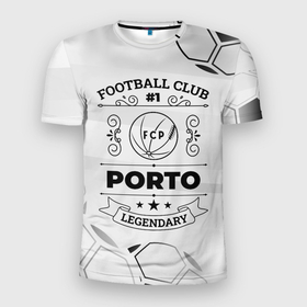 Мужская футболка 3D Slim с принтом Porto Football Club Number 1 Legendary в Курске, 100% полиэстер с улучшенными характеристиками | приталенный силуэт, круглая горловина, широкие плечи, сужается к линии бедра | club | football | logo | porto | клуб | лого | мяч | порто | символ | спорт | футбол | футболист | футболисты | футбольный