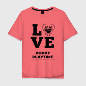 Мужская футболка хлопок Oversize с принтом Poppy Playtime Love Classic в Новосибирске, 100% хлопок | свободный крой, круглый ворот, “спинка” длиннее передней части | 