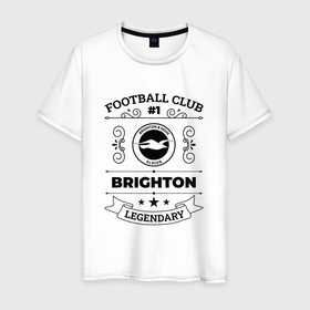 Мужская футболка хлопок с принтом Brighton: Football Club Number 1 Legendary в Белгороде, 100% хлопок | прямой крой, круглый вырез горловины, длина до линии бедер, слегка спущенное плечо. | Тематика изображения на принте: 
