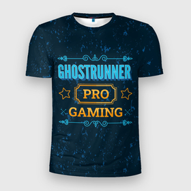 Мужская футболка 3D Slim с принтом Игра Ghostrunner: PRO Gaming в Новосибирске, 100% полиэстер с улучшенными характеристиками | приталенный силуэт, круглая горловина, широкие плечи, сужается к линии бедра | Тематика изображения на принте: ghostrunner | logo | pro | гостраннер | гранж | игра | игры | лого | логотип | символ