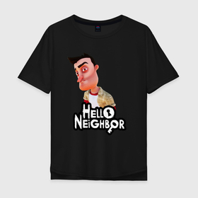 Мужская футболка хлопок Oversize с принтом Hello Neighbor | Привет сосед Ник Рот в Белгороде, 100% хлопок | свободный крой, круглый ворот, “спинка” длиннее передней части | hello neighbor | видеоигра | игра | ник рот | привет сосед | сосед | теодор питерсон