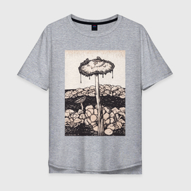 Мужская футболка хлопок Oversize с принтом Dripping Mushroom в Кировске, 100% хлопок | свободный крой, круглый ворот, “спинка” длиннее передней части | ботаника | винтаж | грибы | картина | книга | минимализм | природа | флора | цветы