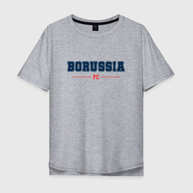 Мужская футболка хлопок Oversize с принтом Borussia FC Classic в Екатеринбурге, 100% хлопок | свободный крой, круглый ворот, “спинка” длиннее передней части | Тематика изображения на принте: 