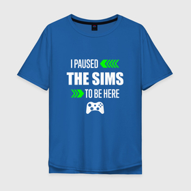 Мужская футболка хлопок Oversize с принтом I Paused The Sims To Be Here с зелеными стрелками в Екатеринбурге, 100% хлопок | свободный крой, круглый ворот, “спинка” длиннее передней части | 