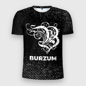 Мужская футболка 3D Slim с принтом Burzum с потертостями на темном фоне в Новосибирске, 100% полиэстер с улучшенными характеристиками | приталенный силуэт, круглая горловина, широкие плечи, сужается к линии бедра | band | burzum | metal | rock | бурзум | группа | краска | метал | рок | хард