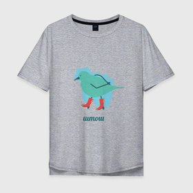 Мужская футболка хлопок Oversize с принтом Птичка ШТОШ в Санкт-Петербурге, 100% хлопок | свободный крой, круглый ворот, “спинка” длиннее передней части | забавно | мем | прикол | птица | птичка | смешно | штош | шутка