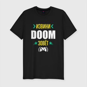 Мужская футболка хлопок Slim с принтом Извини Doom Зовет в Белгороде, 92% хлопок, 8% лайкра | приталенный силуэт, круглый вырез ворота, длина до линии бедра, короткий рукав | 