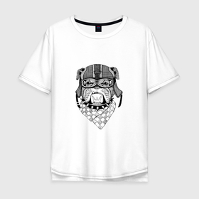 Мужская футболка хлопок Oversize с принтом DOG PILOT в Белгороде, 100% хлопок | свободный крой, круглый ворот, “спинка” длиннее передней части | french | funny | helmet | pet | домашнее животное | забавный | очки | французский | шлем