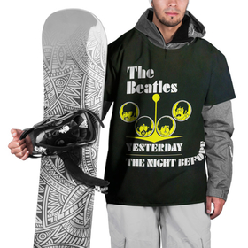 Накидка на куртку 3D с принтом The Beatles YESTERDAY THE NIGHT BEFORE в Петрозаводске, 100% полиэстер |  | beatles | the beatles | бителз | бителс | битлз | битлс | битлы | группа | джон леннон | джордж харрисон | жуки | зе | ливерпульская четвёрка | мерсибит | пол маккартни | поп | ринго старр | рок