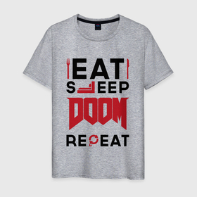 Мужская футболка хлопок с принтом Надпись: Eat Sleep Doom Repeat в Тюмени, 100% хлопок | прямой крой, круглый вырез горловины, длина до линии бедер, слегка спущенное плечо. | 