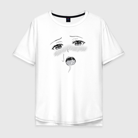 Мужская футболка хлопок Oversize с принтом Ахегао аниме в Курске, 100% хлопок | свободный крой, круглый ворот, “спинка” длиннее передней части | Тематика изображения на принте: 