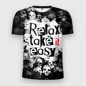 Мужская футболка 3D Slim с принтом Relax Take it easy  надпись с черепами в Екатеринбурге, 100% полиэстер с улучшенными характеристиками | приталенный силуэт, круглая горловина, широкие плечи, сужается к линии бедра | skull | графити | надпись | релакс | с надписью | с тектом | текст | череп | черепа