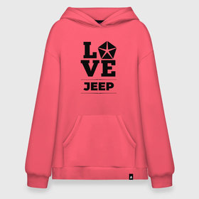 Худи SuperOversize хлопок с принтом Jeep Love Classic в Новосибирске, 70% хлопок, 30% полиэстер, мягкий начес внутри | карман-кенгуру, эластичная резинка на манжетах и по нижней кромке, двухслойный капюшон
 | 