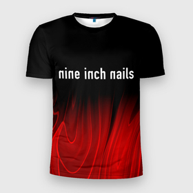 Мужская футболка 3D Slim с принтом Nine Inch Nails Red Plasma , 100% полиэстер с улучшенными характеристиками | приталенный силуэт, круглая горловина, широкие плечи, сужается к линии бедра | 