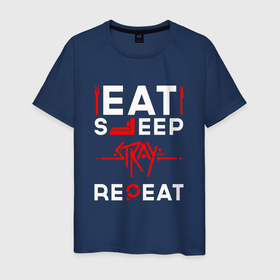 Мужская футболка хлопок с принтом Надпись Eat Sleep Stray Repeat в Новосибирске, 100% хлопок | прямой крой, круглый вырез горловины, длина до линии бедер, слегка спущенное плечо. | Тематика изображения на принте: 