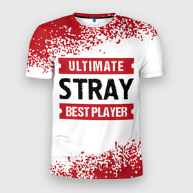 Мужская футболка 3D Slim с принтом Stray: best player ultimate в Петрозаводске, 100% полиэстер с улучшенными характеристиками | приталенный силуэт, круглая горловина, широкие плечи, сужается к линии бедра | Тематика изображения на принте: 