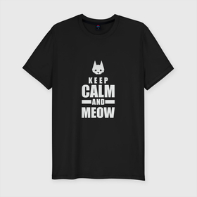 Мужская футболка хлопок Slim с принтом Stray   Keep Calm , 92% хлопок, 8% лайкра | приталенный силуэт, круглый вырез ворота, длина до линии бедра, короткий рукав | cat | game | keep calm | stray | бродяга | видеоигра | животные | игра | квест | кот | кошка | стрэй