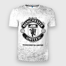 Мужская футболка 3D Slim с принтом Manchester United с потертостями на светлом фоне в Курске, 100% полиэстер с улучшенными характеристиками | приталенный силуэт, круглая горловина, широкие плечи, сужается к линии бедра | Тематика изображения на принте: 