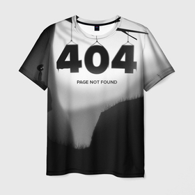 Мужская футболка 3D с принтом 404   Page not found в Кировске, 100% полиэфир | прямой крой, круглый вырез горловины, длина до линии бедер | 
