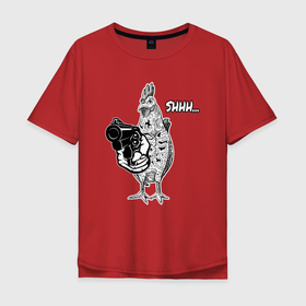 Мужская футболка хлопок Oversize с принтом Chiсken Gan в Петрозаводске, 100% хлопок | свободный крой, круглый ворот, “спинка” длиннее передней части | Тематика изображения на принте: бандит | гангстер | курица | мем | прикол | револьвер | ствол