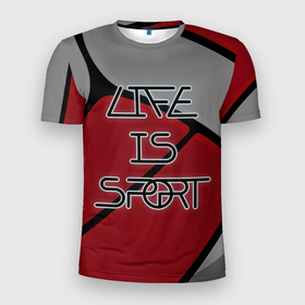 Мужская футболка 3D Slim с принтом Жизнь  это спорт в Белгороде, 100% полиэстер с улучшенными характеристиками | приталенный силуэт, круглая горловина, широкие плечи, сужается к линии бедра | волейбол | мотивация | надписи на английском | спорт | цитаты