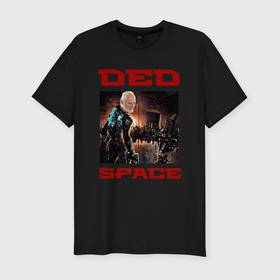 Мужская футболка хлопок Slim с принтом DED SPACE в Белгороде, 92% хлопок, 8% лайкра | приталенный силуэт, круглый вырез ворота, длина до линии бедра, короткий рукав | dead space | ded space | гильдия | гильдия дед | дед | дед спейс