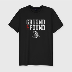 Мужская футболка хлопок Slim с принтом Ground And Pound Добивание ММА , 92% хлопок, 8% лайкра | приталенный силуэт, круглый вырез ворота, длина до линии бедра, короткий рукав | gnp | ground and pound | mixed martial arts | mma | wrestling | единоборства | мма