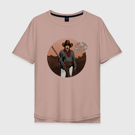 Мужская футболка хлопок Oversize с принтом Western wild west в Тюмени, 100% хлопок | свободный крой, круглый ворот, “спинка” длиннее передней части | western | wild west | вестерн | дикий запад | запад | ковбои | ковбой | ружье