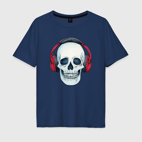 Мужская футболка хлопок Oversize с принтом Череп в наушниках обожает музыку в Петрозаводске, 100% хлопок | свободный крой, круглый ворот, “спинка” длиннее передней части | 