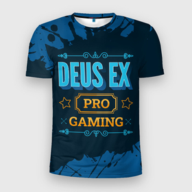 Мужская футболка 3D Slim с принтом Игра Deus Ex: pro gaming , 100% полиэстер с улучшенными характеристиками | приталенный силуэт, круглая горловина, широкие плечи, сужается к линии бедра | 