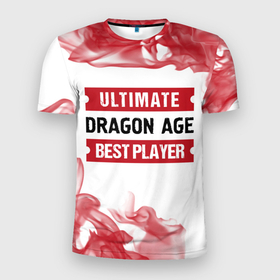 Мужская футболка 3D Slim с принтом Dragon Age: Best Player Ultimate в Петрозаводске, 100% полиэстер с улучшенными характеристиками | приталенный силуэт, круглая горловина, широкие плечи, сужается к линии бедра | Тематика изображения на принте: 