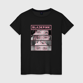 Женская футболка хлопок с принтом BLACKPINK K POP BAND в Белгороде, 100% хлопок | прямой крой, круглый вырез горловины, длина до линии бедер, слегка спущенное плечо | 