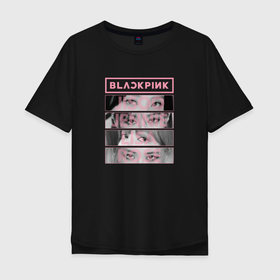 Мужская футболка хлопок Oversize с принтом BLACKPINK K POP BAND в Белгороде, 100% хлопок | свободный крой, круглый ворот, “спинка” длиннее передней части | Тематика изображения на принте: 