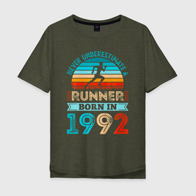 Мужская футболка хлопок Oversize с принтом Никогда не недооценивай бегуна 1992 года в Санкт-Петербурге, 100% хлопок | свободный крой, круглый ворот, “спинка” длиннее передней части | Тематика изображения на принте: 