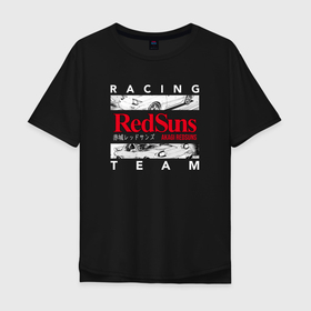Мужская футболка хлопок Oversize с принтом Initial D RedSuns Team Аниме про дрифт , 100% хлопок | свободный крой, круглый ворот, “спинка” длиннее передней части | 