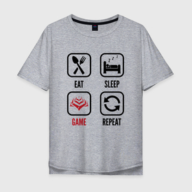 Мужская футболка хлопок Oversize с принтом Eat   sleep   Warframe   repeat в Курске, 100% хлопок | свободный крой, круглый ворот, “спинка” длиннее передней части | 