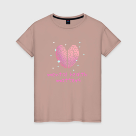 Женская футболка хлопок с принтом mental health matters   brain в Петрозаводске, 100% хлопок | прямой крой, круглый вырез горловины, длина до линии бедер, слегка спущенное плечо | 