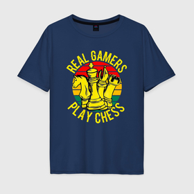 Мужская футболка хлопок Oversize с принтом Настоящие геймеры играют в шахматы в Санкт-Петербурге, 100% хлопок | свободный крой, круглый ворот, “спинка” длиннее передней части | 