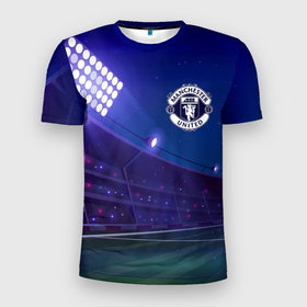 Мужская футболка 3D Slim с принтом Manchester United ночное поле в Кировске, 100% полиэстер с улучшенными характеристиками | приталенный силуэт, круглая горловина, широкие плечи, сужается к линии бедра | 