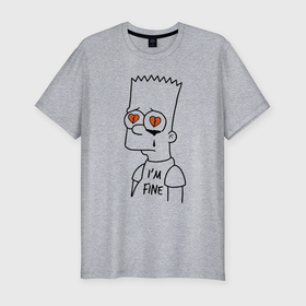 Мужская футболка хлопок Slim с принтом Im fine   Bart Simpson в Санкт-Петербурге, 92% хлопок, 8% лайкра | приталенный силуэт, круглый вырез ворота, длина до линии бедра, короткий рукав | Тематика изображения на принте: 