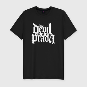 Мужская футболка хлопок Slim с принтом The Devil wears prada logo art в Петрозаводске, 92% хлопок, 8% лайкра | приталенный силуэт, круглый вырез ворота, длина до линии бедра, короткий рукав | 