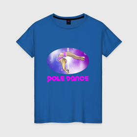 Женская футболка хлопок с принтом Танец на пилоне Pole dance , 100% хлопок | прямой крой, круглый вырез горловины, длина до линии бедер, слегка спущенное плечо | 