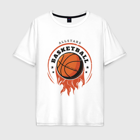 Мужская футболка хлопок Oversize с принтом Allstars Basketball в Курске, 100% хлопок | свободный крой, круглый ворот, “спинка” длиннее передней части | 