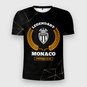 Мужская футболка 3D Slim с принтом Лого Monaco и надпись legendary football club на темном фоне в Новосибирске, 100% полиэстер с улучшенными характеристиками | приталенный силуэт, круглая горловина, широкие плечи, сужается к линии бедра | 