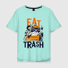 Мужская футболка хлопок Oversize с принтом Ешь мусор   мусорная панда в Санкт-Петербурге, 100% хлопок | свободный крой, круглый ворот, “спинка” длиннее передней части | 