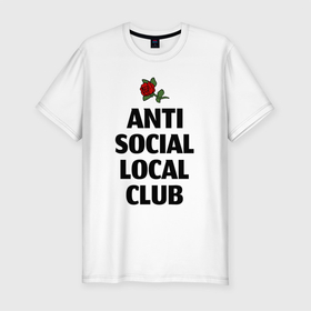 Мужская футболка хлопок Slim с принтом Anti social local club в Белгороде, 92% хлопок, 8% лайкра | приталенный силуэт, круглый вырез ворота, длина до линии бедра, короткий рукав | 
