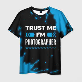 Мужская футболка 3D с принтом Trust me Im photographer dark в Санкт-Петербурге, 100% полиэфир | прямой крой, круглый вырез горловины, длина до линии бедер | 