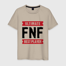 Мужская футболка хлопок с принтом FNF: Ultimate Best Player , 100% хлопок | прямой крой, круглый вырез горловины, длина до линии бедер, слегка спущенное плечо. | Тематика изображения на принте: 