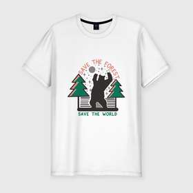 Мужская футболка хлопок Slim с принтом Спаси Лес   Спаси Мир в Курске, 92% хлопок, 8% лайкра | приталенный силуэт, круглый вырез ворота, длина до линии бедра, короткий рукав | 